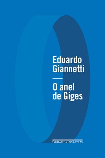 Baixar PDF 'O anel de Giges' por Eduardo Giannetti