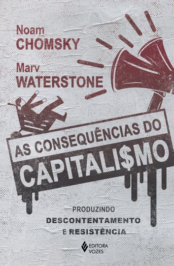 Baixar PDF 'As Consequências do Capitalismo' por Noam Chomsky