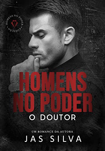 Baixar PDF 'O Doutor - Homens no Poder' por Jas Silva