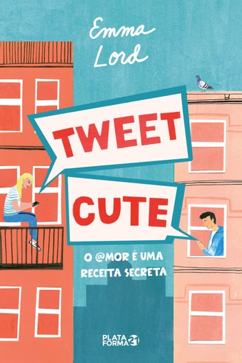 Baixar PDF 'Tweet Cute - O @mor é uma receita secreta' por Emma Lord