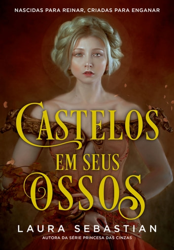 Baixar PDF 'Castelos em Seus Ossos' por Laura Sebastian