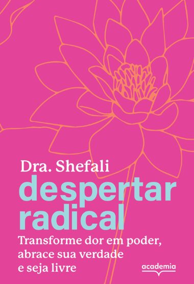 Baixar PDF 'Despertar Radical' por Shefali Tsabary