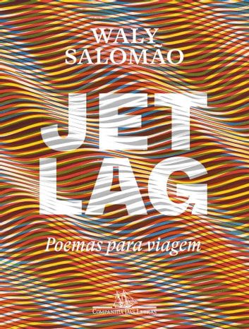 Baixar PDF 'Jet lag - Poemas para viagem' por Waly Salomão
