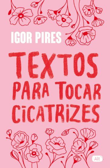 Baixar PDF 'Textos para tocar cicatrizes' por Igor Pires
