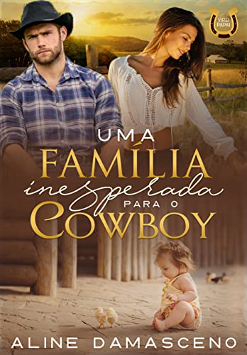 Baixar PDF 'Uma família inesperada para o cowboy' Aline Damasceno