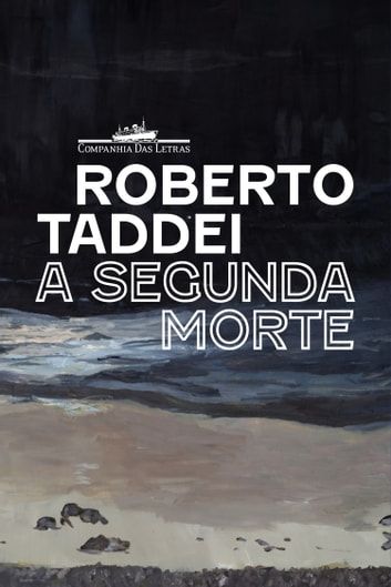 Baixar PDF 'A Segunda Morte' por Roberto Taddei