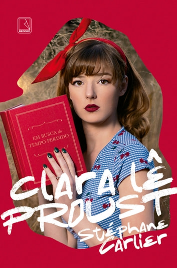 Baixar PDF 'Clara lê Proust' por Stéphane Carlier