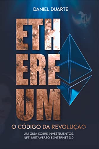 Baixar PDF 'Ethereum - O Código da Revolução' por Daniel Duarte