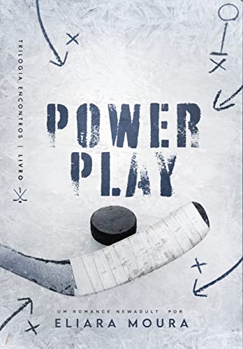 Baixar PDF 'Power Play - Trilogia Encontros' por Eliara Moura