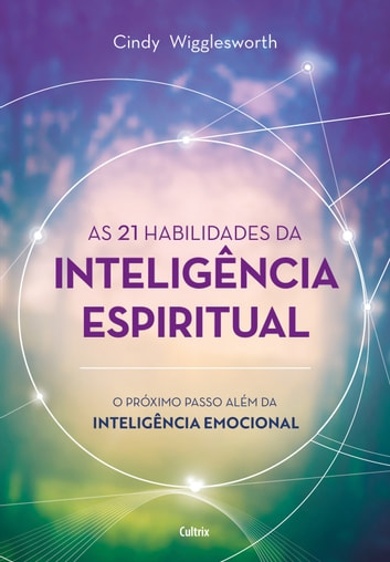 Baixar PDF 'As 21 Habilidades da Inteligência Espiritual' por Cindy Wigglesworth