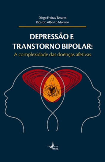 Baixar PDF 'Depressão e Transtorno Bipolar' por Diego Freitas Tavares & Ricardo Alberto Moreno