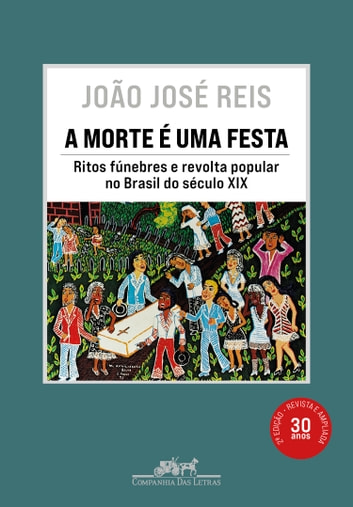 Baixar PDF 'A Morte é Uma Festa' por João José Reis