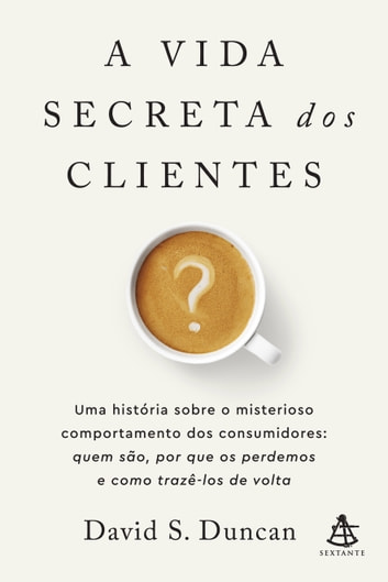 Baixar PDF 'A Vida Secreta dos Clientes' por David S. Duncan