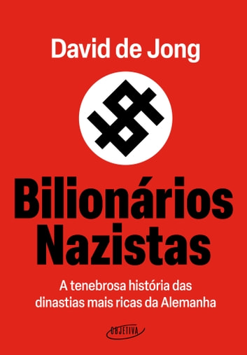 Baixar PDF 'Bilionários Nazistas' por David de Jong