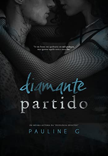 Baixar PDF 'Diamante Partido' por Pauline G