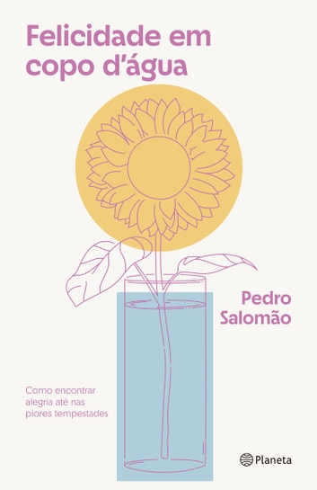 Baixar PDF 'Felicidade em copo d'água' por Pedro Salomão
