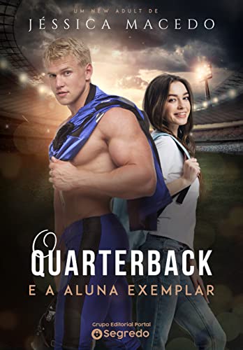 Baixar PDF 'O quarterback e a aluna exemplar' por Jéssica Macedo
