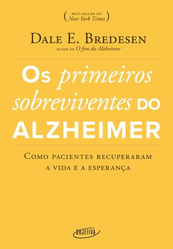 Baixar PDF 'Os primeiros sobreviventes do Alzheimer' por Dale E. Bredesen