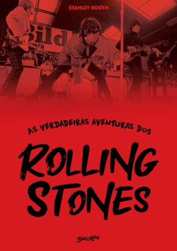 Baixar PDF 'As verdadeiras aventuras dos Rolling Stones' por Stanley Booth