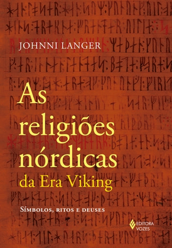 Baixar PDF 'As religiões nórdicas da Era Viking' por Johnni Langer