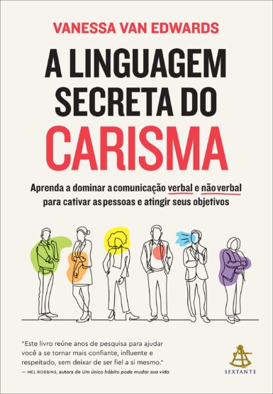 Baixar PDF 'A Linguagem Secreta do Carisma' por Vanessa Van Edwards
