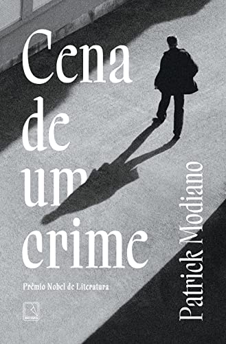 Baixar PDF 'Cena de Um Crime' por Patrick Modiano