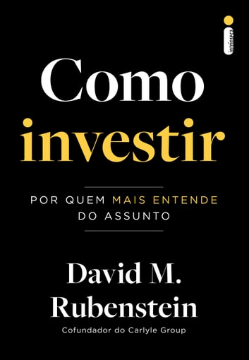 Baixar  PDF 'Como Investir' por David M. Rubenstein