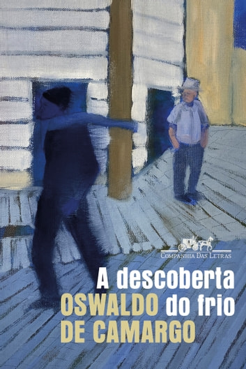Baixar PDF 'A Descoberta do Frio' por Oswaldo de Camargo