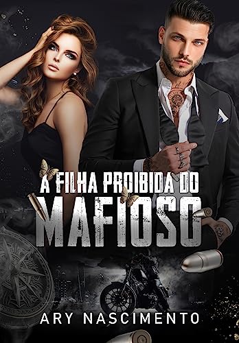 Baixar PDF 'A Filha Proibida do Mafioso' por Ary Nascimento
