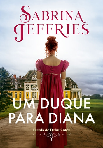 Baixar PDF 'Um Duque para Diana' por Sabrina Jeffries