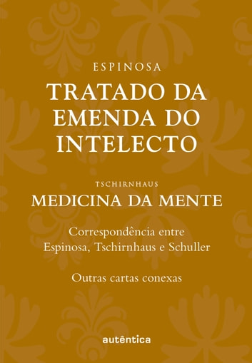 Baixar PDF 'Tratado da emenda do intelecto' por Bento de Espinosa (Spinoza)