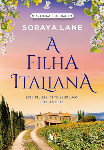 Baixar PDF 'A Filha Italiana' por Soraya Lane