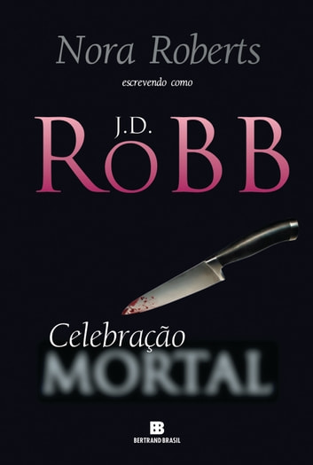 Baixar PDF 'Celebração Mortal' por J. D. Robb