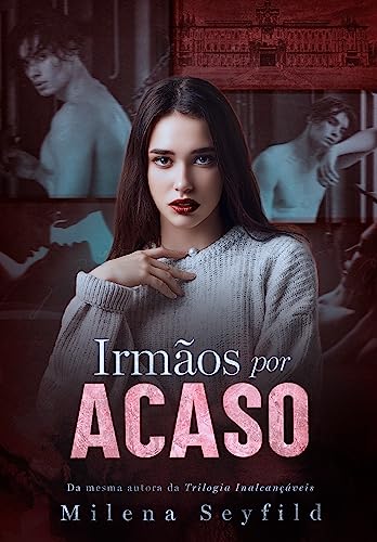 Download PDF 'Irmãos por Acaso' por Milena Seyfild