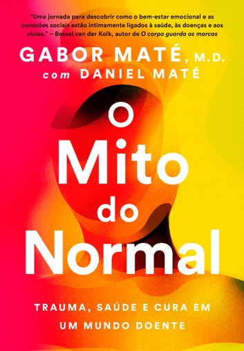 Baixar PDF 'O Mito do Normal' por Gabor Maté & Daniel Maté