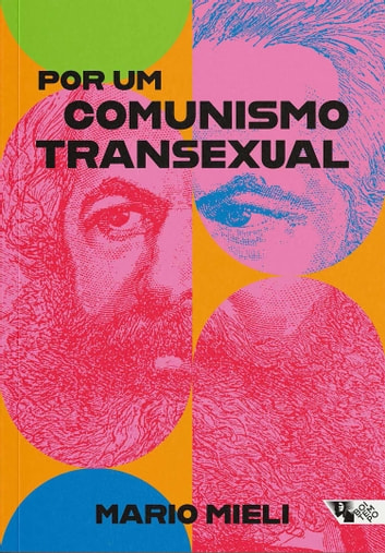 Baixar PDF 'Por um Comunismo Transexual' por Mario Mieli