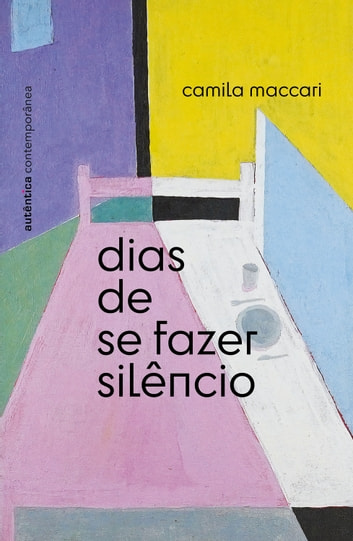Baixar PDF 'Dias de Se Fazer Silêncio' por Camila Maccari