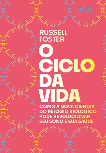 Baixar PDF 'O Ciclo da Vida' por Russell Foster