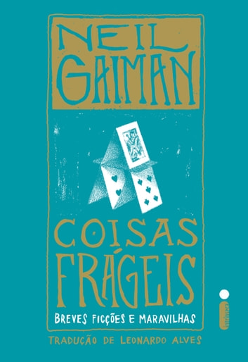 Baixar PDF 'Coisas frágeis - Breves ficções e maravilhas' por Neil Gaiman