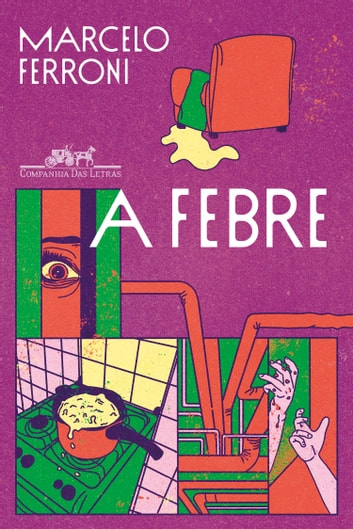 Baixar PDF 'A Febre' por Marcelo Ferroni