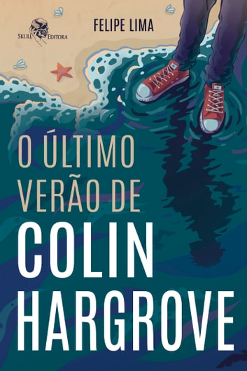 Baixar PDF 'O Último Verão de Colin Hargrove' por Felipe Lima