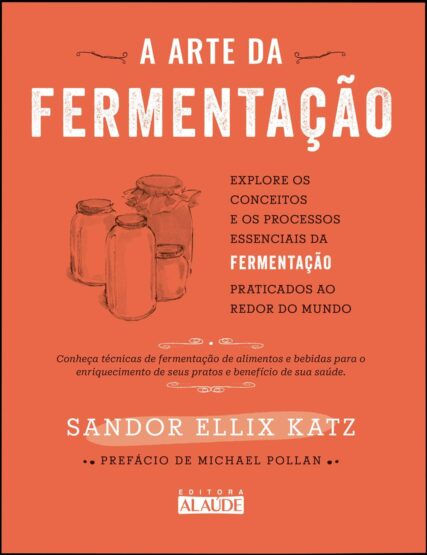 Baixar PDF 'A Arte da Fermentação' por Sandor Ellix Katz