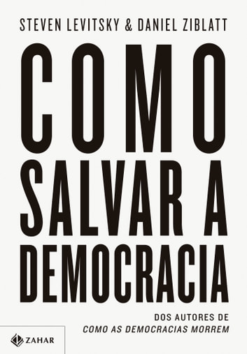Download PDF 'Como salvar a democracia' por Steven Levitsky