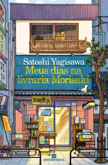 Baixar PDF 'Meus dias na livraria Morisaki' por Satoshi Yagisawa