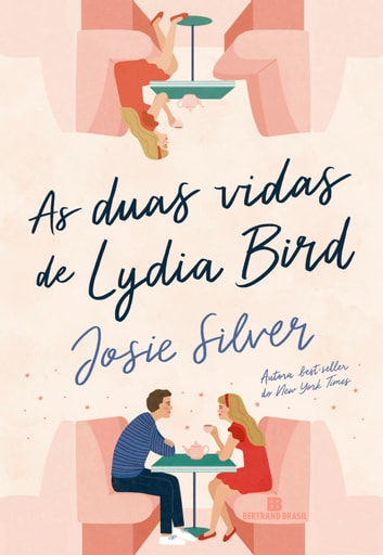 Baixar PDF 'As duas vidas de Lydia Bird' por Josie Silver