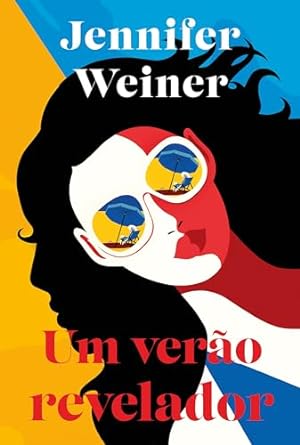 Baixar PDF 'Um verão revelador' por Jennifer Weiner
