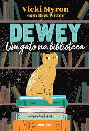 Download PDF 'Dewey - Um gato na biblioteca' por Vicki Myron & Bret Witter