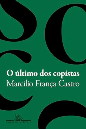 Baixar PDF 'O último dos copistas' por Marcílio França Castro