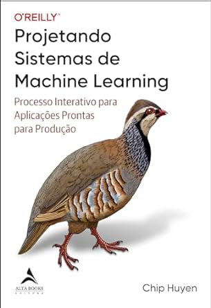 Baixar PDF 'Projetando sistemas de Machine Learning' por Chip Huyen
