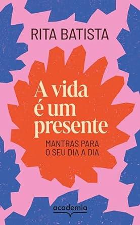 Baixar PDF 'A vida é um presente' por Rita Batista